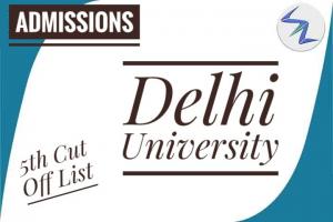Delhi University Admissions 2019 | 5th Cut Off List Released | Details Inside