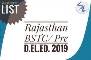 Rajasthan BSTC/Pre D.El.Ed. 2019 | Allotment List To Be Out Soon | Details Inside
