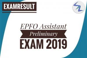 EPFO Assistant Preliminary Exam 2019 Result To Be Out Soon |
Details Inside