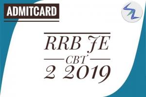RRB JE CBT 2nd 2019 | Admit Cards To Be Out Soon | Details Inside