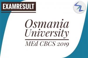 Osmania University MEd CBCS 2019 Result Declared | Details Inside