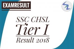 SSC CHSL Tier I Result 2018 Announced | Details Inside