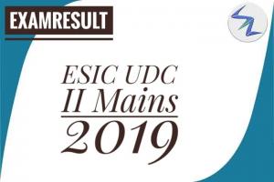 ESIC UDC II Mains 2019 Result Declared | Details Inside