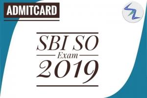 SBI SO Exam 2019 | Admit Cards Are Available For Download | Details Inside