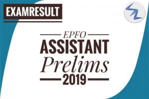 EPFO Assistant Prelims 2019 Result Declared | Details Inside