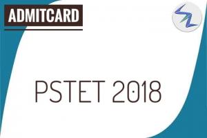 PSTET 2018 | Admit Cards Are Available For Download | Details Inside