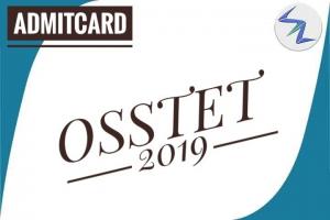 OSSTET 2019 | Admit Cards Are Available For Download | Details Inside
