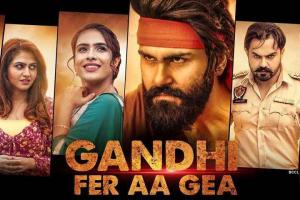 Gandhi Fer Aa Gea Box Office Collection | Day Wise | Worldwide