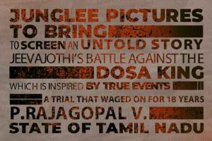 Junglee Pictures Acquired Life Rights Of Jeevajothi Santhakumar Who Fought Legal Battle Against Dosa King, P Rajagopal