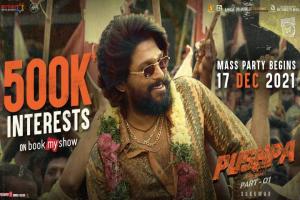 Pushpa: The Rise Hits Massive 500K Interest On BookMyShow - Mass Party To Begin Soon!