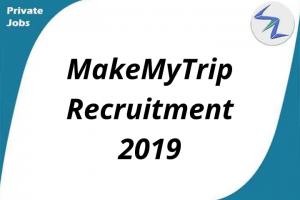 MakeMyTrip Recruitment 2019 | Open  Posts for Backend Developer | Full Details Inside