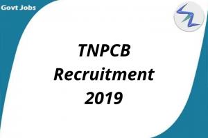 Tamil Nadu Pollution Control Board Recruitment 2019 | 224 Open Posts | Full Details Inside