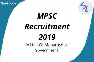 Maharashtra Public Service Commission Recruitment 2019 | 234  Open Posts | Full Details Inside