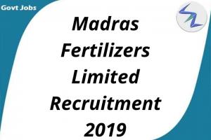 Madras Fertilizers Limited Recruitment 2019 | 14 Open Posts | Full Details Inside