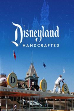 Disneyland Handcrafted