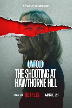 Untold: The shooting at Hawthorne Hill